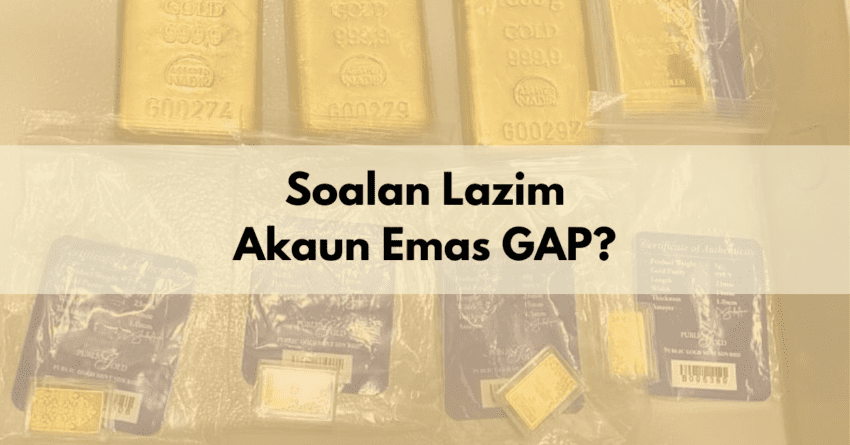 Soalan Lazim Akaun Emas Public GoldGAP